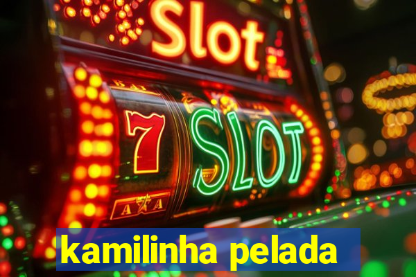 kamilinha pelada
